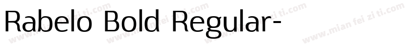 Rabelo Bold Regular字体转换